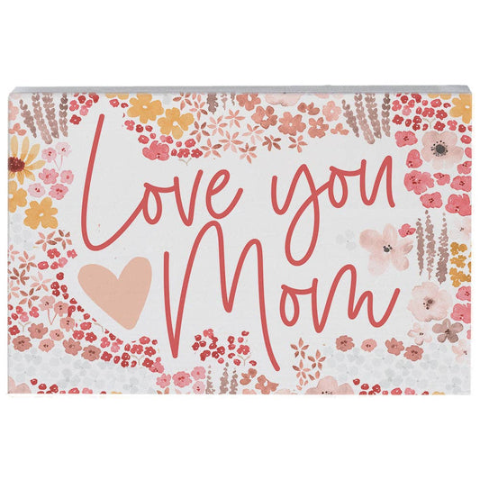 Love You Mom Floral - Small Talk Rectangle