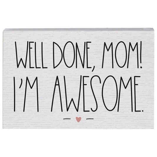 Well Done Mom - Small Talk Rectangle
