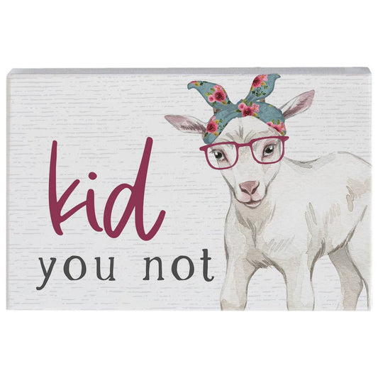 Kid You Not  - Small Talk Rectangle