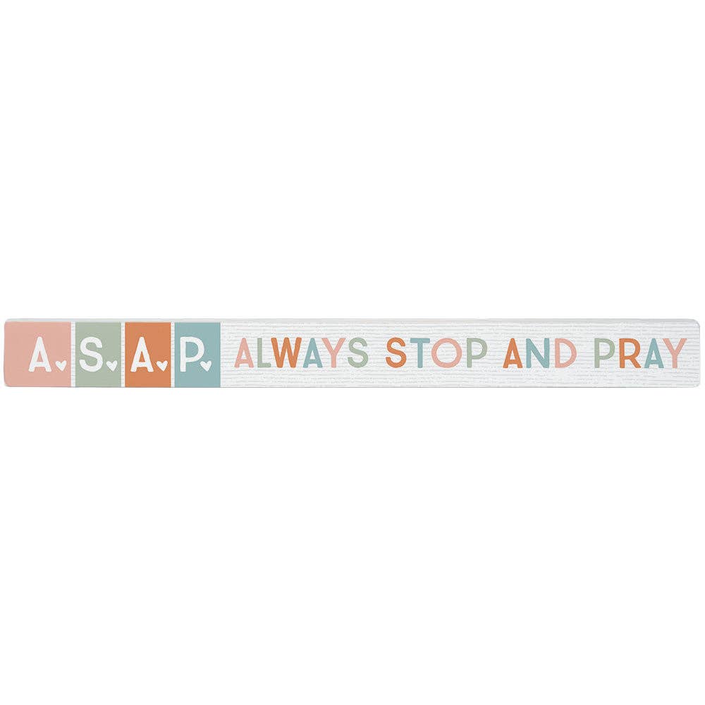 Always Stop Pray - Talking Sticks