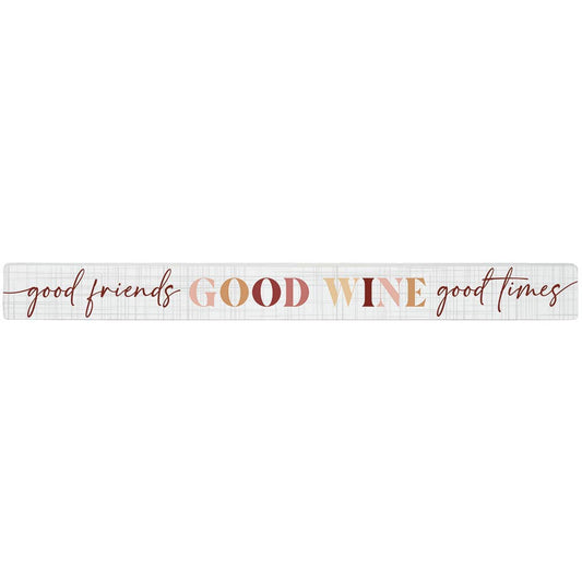Good Wine Good Times - Talking Sticks
