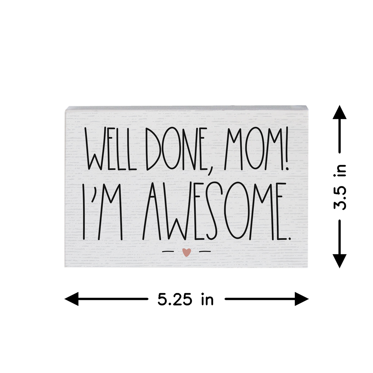 Well Done Mom - Small Talk Rectangle