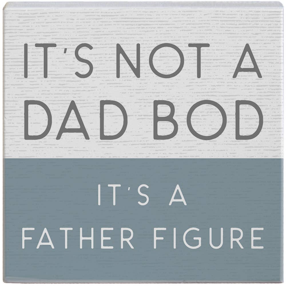 Dad Bod - Gift-A-Block Desk/Tabletop Sign