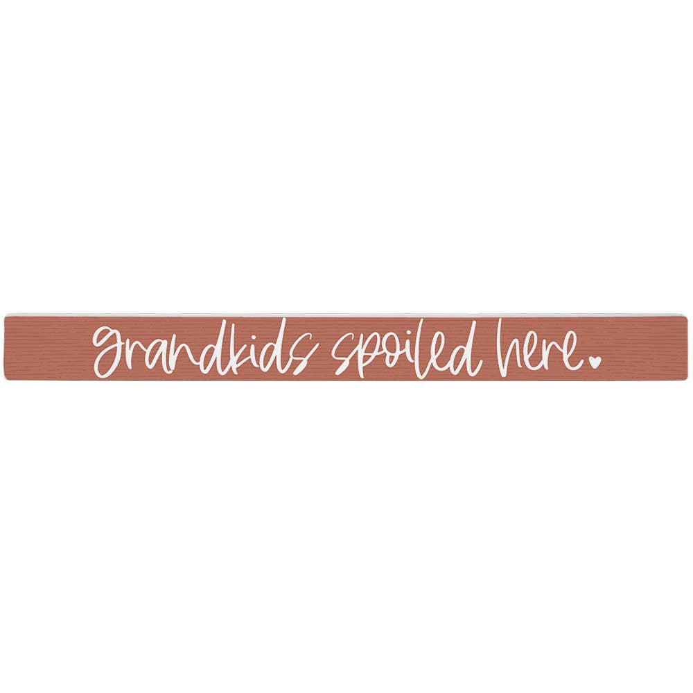 Grandkids Spoiled - Talking Sticks