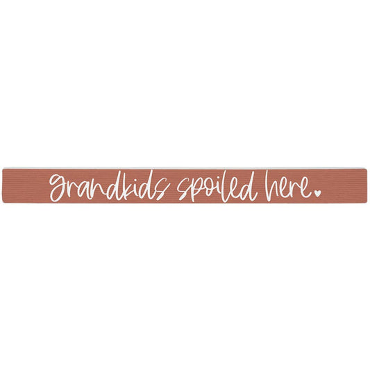 Grandkids Spoiled - Talking Sticks