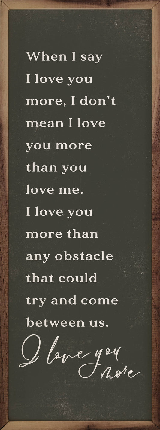 When I Say I Love You More Green